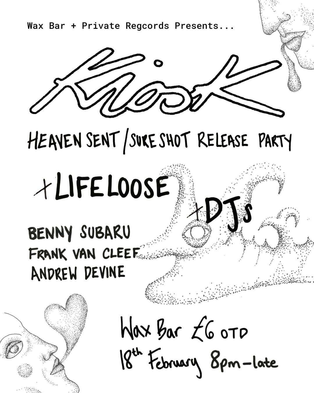 Kiosk 'Heaven Sent / Sure Shot' Release Party